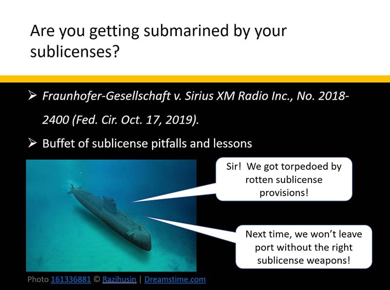 Are you getting submarined by your sublicenses?